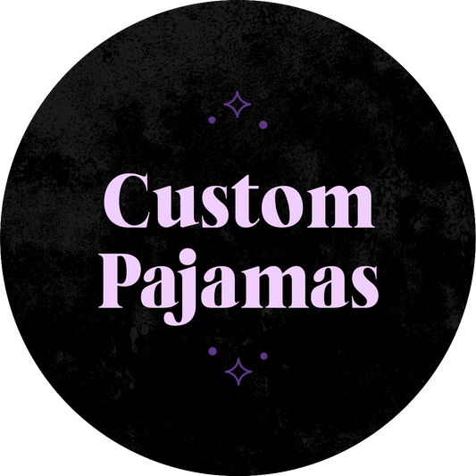 Custom Order Pajamas: Read Description